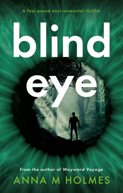 Cover for Anna M Holmes · Blind Eye (Paperback Book) (2021)