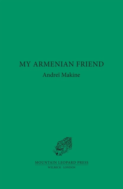 Cover for Andrei Makine · My Armenian Friend (Paperback Bog) (2023)