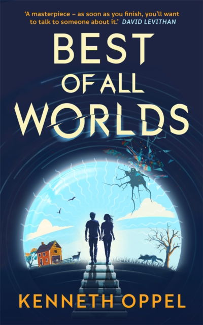 Cover for Kenneth Oppel · Best of All Worlds (Hardcover Book) (2025)