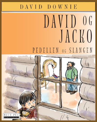 David og Jacko: Pedellen og Slangen - David Downie - Libros - Blue Peg Publishing - 9781922159458 - 5 de diciembre de 2012