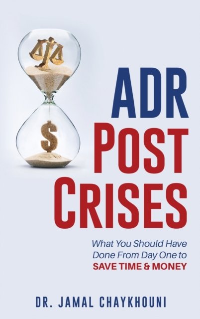 Cover for Jamal Chaykhouni · ADR Post Crises (Hardcover bog) (2021)