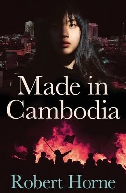 Cover for Robert Horne · Made in Cambodia (Paperback Book) (2022)