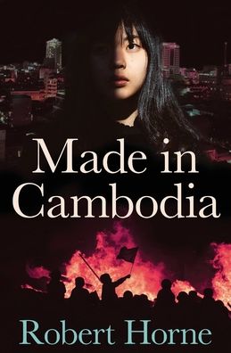 Cover for Robert Horne · Made in Cambodia (Pocketbok) (2022)