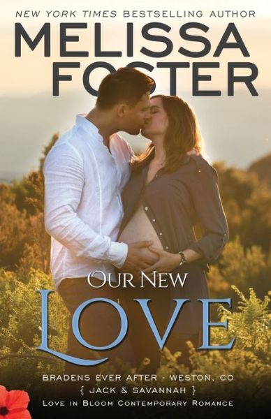 Cover for Melissa Foster · Our New Love (The Bradens (Pocketbok) (2016)