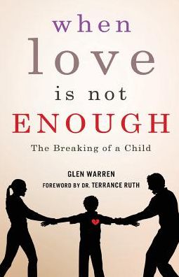 Cover for Glen Warren · When Love Is Not Enough (Paperback Book) (2017)