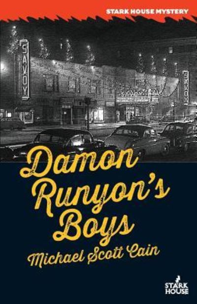 Cover for Michael Scott Cain · Damon Runyon's Boys (Pocketbok) (2018)