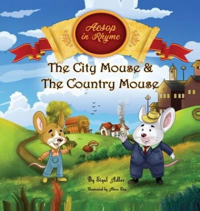 Cover for Sigal Adler · The City Mouse and the Country Mouse (Hardcover bog) (2020)