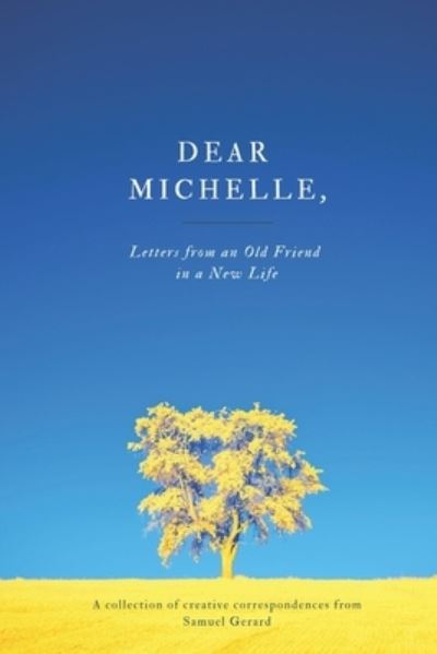 Cover for Samuel Gerard · Dear Michelle, (Book) (2022)