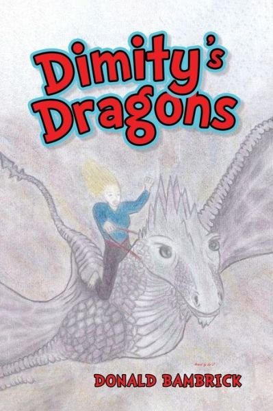 Cover for Donald Bambrick · Dimity's Dragons (Paperback Book) (2019)