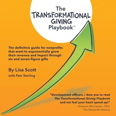 Cover for Lisa Scott · The Transformational Giving Playbook (Paperback Book) (2021)
