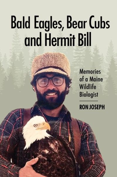 Cover for Ronald Joseph · Bald Eagles, Bear Cubs, and Hermit Bill (Paperback Book) (2023)