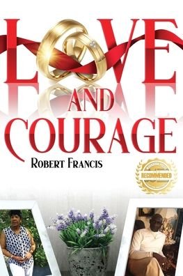 Cover for Robert Francis · Love and Courage (Paperback Bog) (2021)