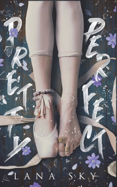 Cover for Lana Sky · Pretty Perfect (Hardcover Book) (2021)