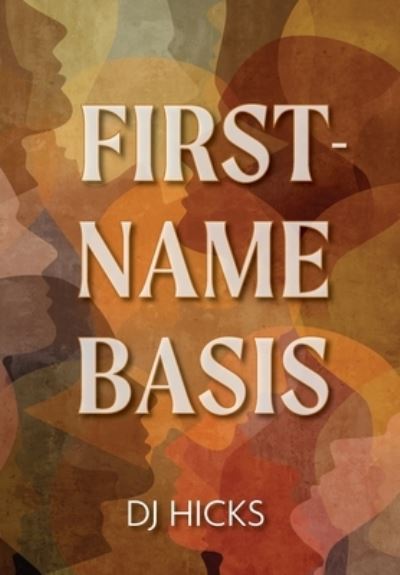 Cover for Dj Hicks · First-Name Basis (Book) (2023)