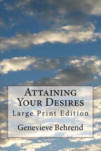 Cover for Genevieve Behrend · Attaining Your Desires (Pocketbok) (2017)