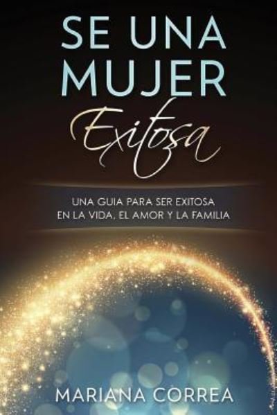 Cover for Mariana Correa · SE Una MUJER EXITOSA (Paperback Bog) (2017)