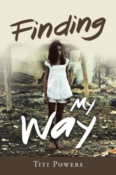 Cover for Titi Powers · Finding My Way (Pocketbok) (2020)