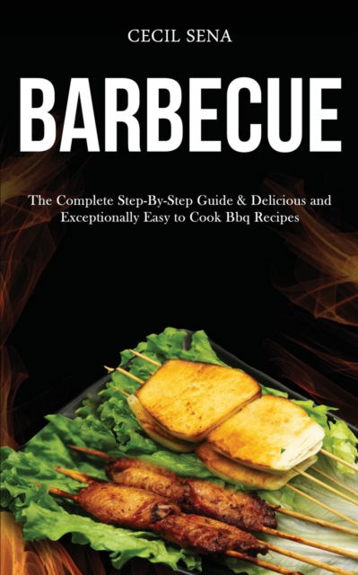 Cover for Cecil Sena · Barbecue (Paperback Book) (2020)