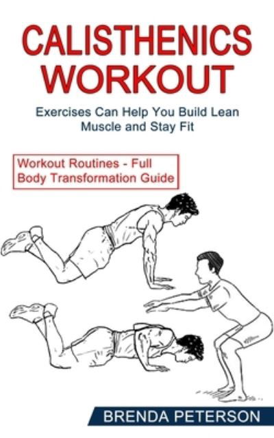 Cover for Brenda Peterson · Calisthenics Workout (Paperback Book) (2021)