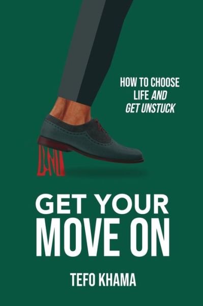 Cover for Tefo Khama · Get Your Move on (Paperback Book) (2021)