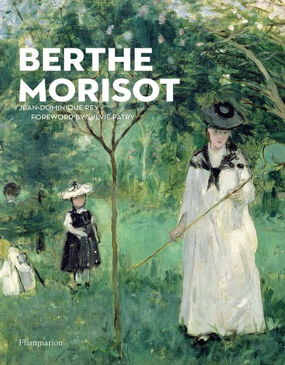 Cover for Jean-Dominique Rey · Berthe Morisot (Hardcover Book) (2018)