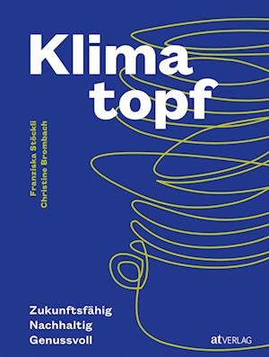 Cover for Franziska Stöckli · Klimatopf (Book) (2024)