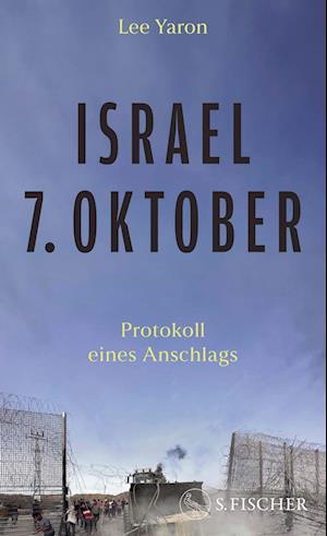 Lee Yaron · Israel, 7. Oktober (Book) (2024)