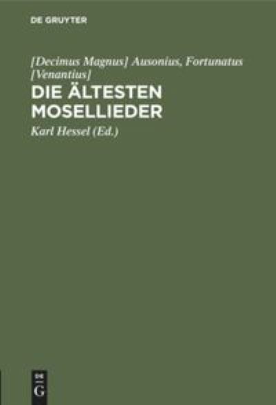 Cover for [Decimus Magnus] Ausonius · Die ltesten Mosellieder (N/A) (1904)