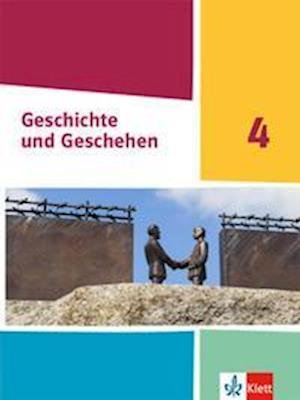 Cover for Klett Ernst /Schulbuch · Geschichte und Geschehen 4. Schulbuch Klasse 10 (G9). Ausgabe Nordrhein-Westfalen, Hamburg und Schleswig-Holstein Gymnasium (Hardcover bog) (2022)