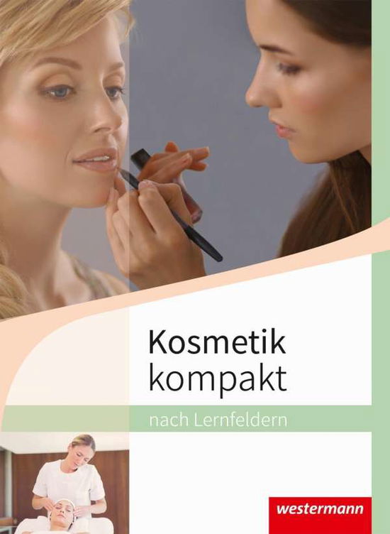 Cover for Maaß · Kosmetik kompakt nach Lernfeldern (Book)