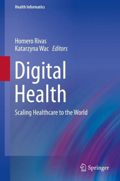 Cover for Rivas · Digital Health (Book) [1st ed. 2018 edition] (2018)