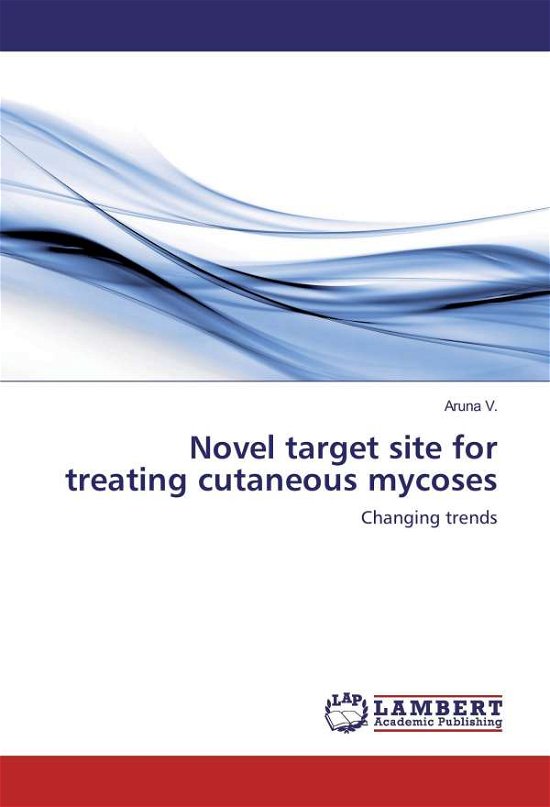 Cover for V. · Novel target site for treating cutan (Book)