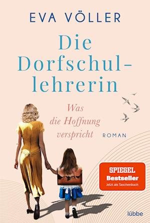Cover for Eva Völler · Die Dorfschullehrerin (Book) (2023)