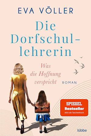 Cover for Eva Völler · Die Dorfschullehrerin (Buch) (2023)