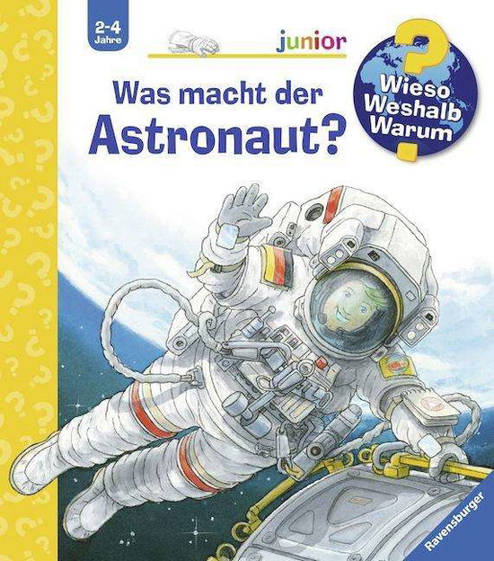 Was macht der Astronaut? - Peter Nieländer - Gadżety - Ravensburger Verlag GmbH - 9783473329458 - 