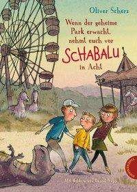Cover for Scherz · Wenn der geheime Park erwacht. (Book)