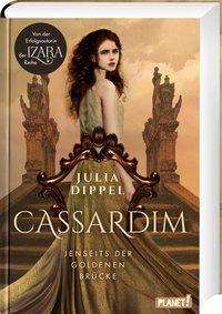 Cover for Dippel · Cassardim 1: Jenseits der golden (Book)