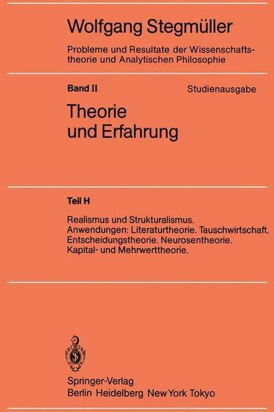 Cover for Wolfgang Stegmuller · Realismus Und Strukturalismus. Anwendungen: Literaturtheorie. Tauschwirtschaft. Entscheidungstheorie. Neurosentheorie. Kapital- Und Mehrwerttheorie (Paperback Book) [1986 edition] (1985)