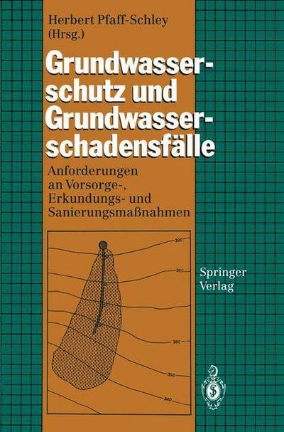 Cover for Herbert Pfaff-schley · Grundwasserschutz Und Grundwasserschadensfalle (Pocketbok) (1994)