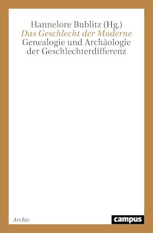 Cover for Hannelore Bublitz · Das Geschlecht der Moderne (Paperback Book) (2021)