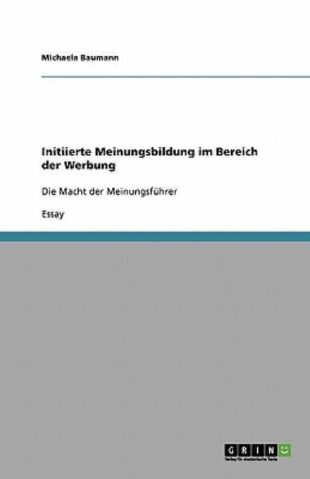 Cover for Baumann · Initiierte Meinungsbildung im B (Buch) [German edition] (2007)