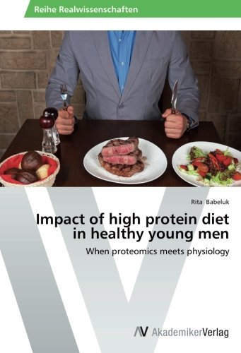 Cover for Rita Babeluk · Impact of High Protein Diet in Healthy Young Men: when Proteomics Meets Physiology (Pocketbok) (2014)