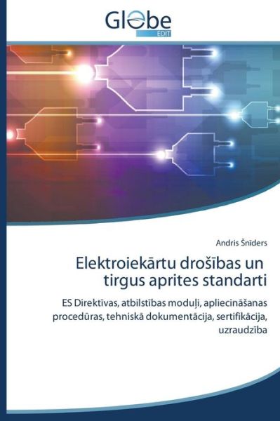 Cover for N. Ders Andris · Elektroiek Rtu Dro Bas Un Tirgus Aprites Standarti (Paperback Book) [Latvian edition] (2014)