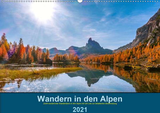 Wandern in den Alpen (Wandkalend - Hacker - Books -  - 9783672658458 - 