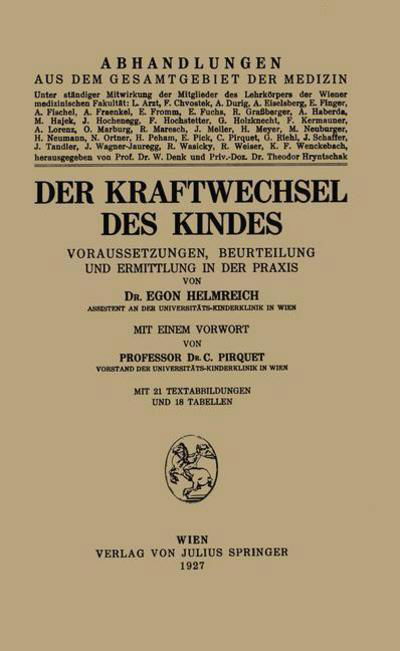 Cover for Egon Helmreich · Der Kraftwechsel Des Kindes: Voraussetzungen, Beurteilung Und Ermittlung in Der Praxis (Paperback Bog) [1927 edition] (1927)