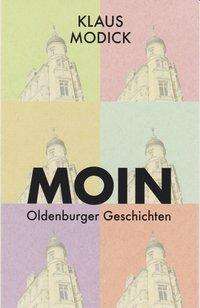 Cover for Modick · Moin (Buch)