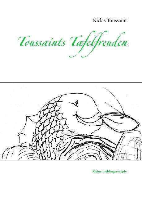 Cover for Toussaint · Toussaints Tafelfreuden (Book)