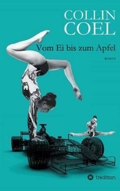 Cover for Coel · Vom Ei bis zum Apfel (Bok) (2016)