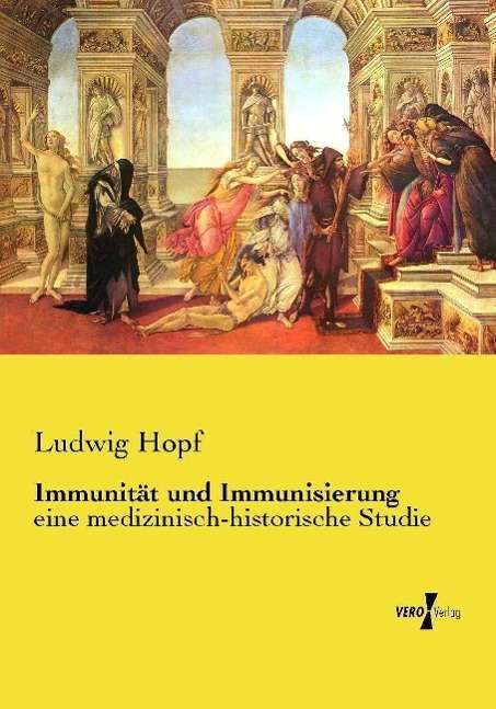 Immunität und Immunisierung - Hopf - Książki -  - 9783737212458 - 6 stycznia 2022