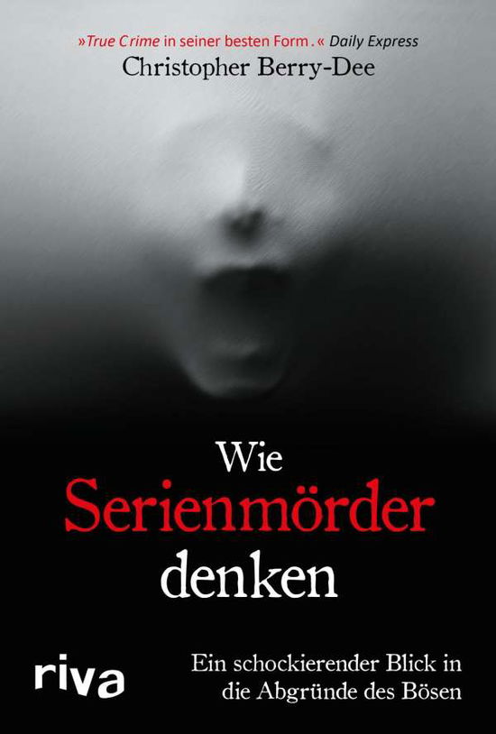 Cover for Berry-Dee · Wie Serienmörder denken (Book)